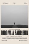 Todo va a salir bien Movie Streaming Online