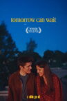 Tomorrow Can Wait Movie Streaming Online