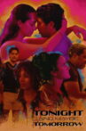 Tonight and Maybe Tomorrow Movie Streaming Online