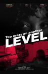 Too Crazy on Another Level Movie Streaming Online