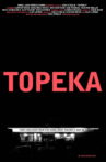 Topeka Movie Streaming Online