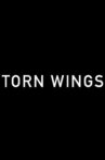Torn Wings Movie Streaming Online