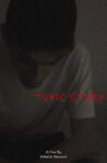 Toxic Story Movie Streaming Online