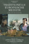 Traditionelle europäische Medizin Movie Streaming Online
