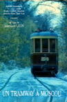 Tramway in Moscow Movie Streaming Online