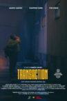 Transaction Movie Streaming Online