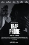 Trap Phone Movie Streaming Online
