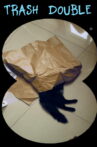 Trash Double Movie Streaming Online