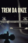 Trem da Onze Movie Streaming Online