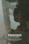 Trigger Movie Streaming Online