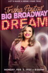 Trisha Paytas' Big Broadway Dream Movie Streaming Online