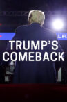 Trump's Comeback Movie Streaming Online