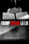 Trump's Power & the Rule of Law Movie Streaming Online