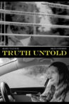 Truth Untold Movie Streaming Online