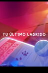 Tu Último Ladrido Movie Streaming Online