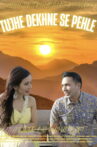 Tujhe Dekhne Se Pehle Movie Streaming Online
