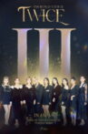 TWICE 4TH WORLD TOUR III IN JAPAN Movie Streaming Online