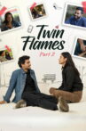 Twin Flames Part 2 Movie Streaming Online