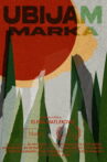 Ubijam Marka Movie Streaming Online