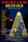 Un milanese a Milano - Walter Valdi Movie Streaming Online