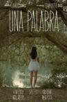Una Palabra Movie Streaming Online