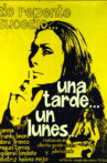 Una tarde un lunes Movie Streaming Online