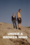Under a Broken Wing Movie Streaming Online