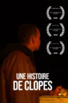 Une Histoire De Clope Movie Streaming Online