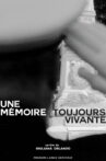 Une Mémoire Toujours Vivante Movie Streaming Online