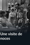 Une visite de noces Movie Streaming Online