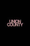 Union County Movie Streaming Online