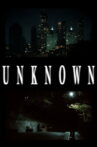 Unknown Movie Streaming Online