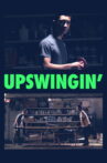 Upswingin' Movie Streaming Online