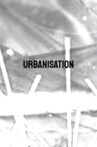 Urbanisation Movie Streaming Online