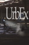 UrbEx Movie Streaming Online
