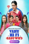 Vahu Hi Fi Sasu Wi Fi Movie Streaming Online