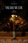 Valsas na Lua Movie Streaming Online