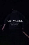 Van Vader Movie Streaming Online