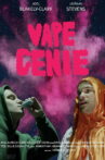 Vape Genie Movie Streaming Online