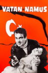 Vatan ve Namus Movie Streaming Online