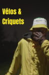 Vélos et Criquets Movie Streaming Online