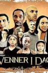 Venner I Dag Movie Streaming Online