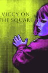 Viccy On The Square Movie Streaming Online