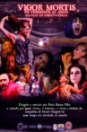 Vigor Mortis - Os primeiros 27 anos. Um Guia de Sobrevivência Movie Streaming Online