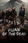 Village of the Dead Movie Streaming Online