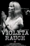 Violeta Rauch Movie Streaming Online