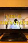 Virgil The Savant Movie Streaming Online