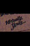 Virtually Yours Movie Streaming Online