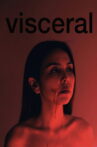 Visceral Movie Streaming Online