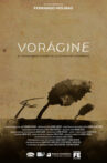 Vorágine - El tornado de San Justo Movie Streaming Online